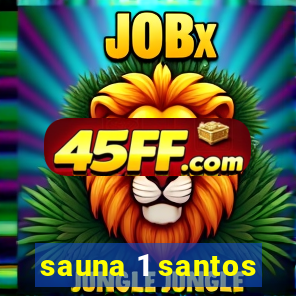 sauna 1 santos